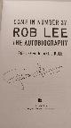 0007102666 ROB LEE, Come in Number 37 The Autobiography