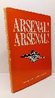  ARSENAL F. C., Arsenal! Arsenal! - the Official Story of the Double 1971