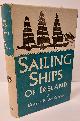  ERNEST B. ANDERSON, Sailing Ships of Ireland A book for lovers of sail