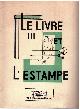  , Le Livre Et L'Estampe No 3 15 Juillet 1934.