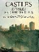 0708309488 KENYON, JOHN R. ; AND RICHARD AVENT (EDITORS), Castles in Wales and the Marches. Essays in Honour of D.J. Cathcart King