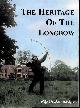  BICKERSTAFFE, PIP, The Heritage of the Longbow