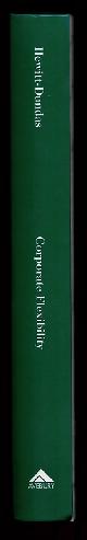 1859723705 HEWITT-DUNDAS, NOLA, Corporate Flexibility, a Comparative Analysis of Small Firms in Northern Ireland and Massachusetts