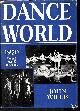  WILLIS, JOHN, Dance World 1970 (1969-1970 Season: Volume 5)
