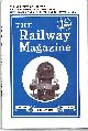  RAILWAY MAGAZINE NO. 458, The Railway Magazine - No. 458 - August 1935. Vol. LXXVII (the Railways of Norway, Latest Southern Electrification, New Geared Turbine Express Locomotive, L.M. S.R. )