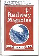  RAILWAY MAGAZINE NO. 501, The Railway Magazine - No. 501 - March 1939. Vol. 84 (the G.W. R. Speed "Record" of 1848, Locomotives of the Great Central Railway, Devil's Dyke Branch, Southern Railway)