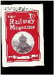  RAILWAY MAGAZINE NO. 451, The Railway Magazine - No. 451 - January 1935. Vol. LXXVI (a New "Record of Records", the Fort William-Mallaig Scetion L.N. E.R. , Colour Plate-No. 2001, "Cock o' the North")