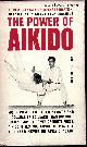  ST. DENISE, CLAUDE, The Power of Aikido