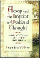 0786459557 WEEVER, JACQUELINE, Aesop and the Residue of Medieval Thought a Study of Six Fables As Translated at the End of the Middle Ages