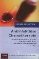 3804718639 Wolfgang R. Heizmann Friedrich B. Spencker, Antiinfektiöse Chemotherapie Für Klinik und Praxis: Praktische Hinweise zur Therapie mit Antibiotika, Antimykotika, Virustatika und antiparasitären Mitteln