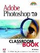 3827263581 Adobe Team Creative, Adobe Photoshop 7.0 - Classroom in a Book . Das offizielle Trainingsbuch - entwickelt vom Adobe Creative