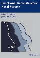 3131294116 Huizing, Bert H. / Groot, John A. M., Functional Reconstructive Nasal Surgery