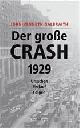 3898790541 John Kenneth Galbraith, Der grosse Crash 1929: Ursachen, Verlauf, Folgen