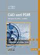 3446412026 Ulrich Sendler Volker Wawer, CAD und PDM. Prozessoptimierung durch Integration