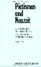 3525558880 Martin Brecht, Friedrich de Boor, Rudolf Dellsperger, Ulrich Gäbler, Hartmut Lehmann, Arno Sames, Hans Schneider, Udo Sträter, Johannes Wallmann (Herausgeber), Pietismus und Neuzeit. Ein Jahrbuch zur Geschichte des neueren Protestantismus BAND 16