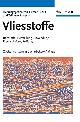 3527315195 Wilhelm Albrecht, Hilmar Fuchs, Walter Kittelmann (Herausgeber) W Albrecht, Vliesstoffe. Rohstoffe, Herstellung, Anwendung, Eigenschaften, Prüfung