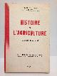  LETOURNEAU, Firmin, Histoire de l'agriculture (Canada français) /  Préface de M. le Chanoine LIONEL GROULX