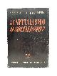  STERNBERG, Fritz, ¿Capitalismo o socialismo? /  Traduc. de Salvador Echevarría