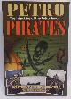 1865083682 Ken Blyth; Peter Corris, Petro Pirates: The hijacking of the Petro Ranger