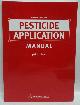 0724234527 Roger Broadley; Alex Banks; Mike Colinge; Keith Middleton, Pesticide Application Manual