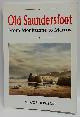 1843232405 Roscoe Howells, Old Saundersfoot: From Monkstone to Marros