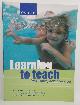 0195552806 Gloria Latham; Mindy Blaise; Shelley Dole; Julie Faulkner; Josephine Lang; Karen Malone, Learning To Teach: New Times, New Perspectives