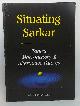 0958586616 Sohail Inayatullah, Situating Sarkar: Tantra, Macrohistory & Alternative Futures