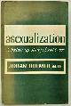  Johan Bremer, Asexualization: A Follow-up Study of 244 Cases