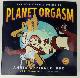 9780937609859 Annie Sprinkle, The Explorer's Guide to Planet Orgasm For Every Body