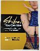 9780977872725 Lee Harrington, Shibari You Can Use: Japanese Rope Bondage and Erotic Macrame