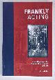 0977507106 John Nobbs, Frankly Acting: An Autobiography of the Frank Suzuki Performance Aesthetics