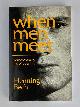 0226040224 Henning Bech, When Men Meet: Homosexuality and Modernity