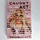 9780648795131 Shane Jenek AKA Courtney Act, Caught in the Act: A Memoir