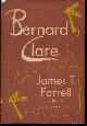  FARRELL, James T., Bernard Clare