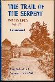  GARD, Robert E., and REETZ, Elaine, The Trail of the Serpent: The Fox River Valley -- Lore and Legend