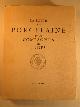  Picard, R.; Kerneis, J.P.; Bruneau, Y., La Route de la Porcelaine Les Compagnies Des Indes Et Leurs Navires le Voyage a Canton Et a Ching-to-Chen. Two Volumes