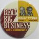  No Author, Beat Big Business. Vote Communist. Hall and Tyner President/Vice-President
