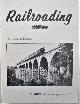  Various authors, Railroading. Fourth Quarter 1973. Number 48