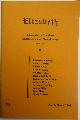  Creeley, Robert; Marx, Anne et al., Elizabeth. A Magazine of Modern Elizabethan and Metaphysical Poetry. No. 1, March 1961