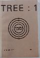  Rothenberg, Jerome; Zukofsky, Louis; Tussman, Malka Heifetz; Brakhage, Stan; Kelly, Robert et al., Tree: 1. Winter 1970