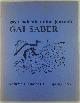  Various authors, Gai Saber. Gay Academic Union Journal. Spring 1977. Volume 1, Number 1
