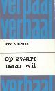  BISSCHOP, LODE (1921-2003), Op Zwart Naar Wit