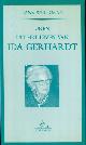  GERHARDT, IDA, OVER/ DOOR HANS WERKMAN, Uren Uit Het Leven Van Ida Gerhardt
