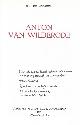  WILDERODE, ANTON VAN (1918-1998) OVER; DOOR WILLEM PERSOON, Anton Van Wilderode