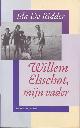  ELSSCHOT, WILLEM (OVER) DOOR IDA DE RIDDER, Willem Elsschot, Mijn Vader