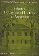  AMERIKA OVER, DOOR/ BY BAUM, DANA, EMERSON, GOODWIN, HALSEY, HOWELLS AND OTHERS, Architects' Emergency Committee; in 2 Books: I and II Great Georgian Houses of America I