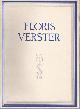  VERSTER, F., OVER/ DOOR A.M.HAMMACHER, Floris Verster, Met 50 Afbeeldingen