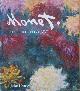  MONET (ABOUT); BY JOHN HOUSE, Monet Nature Into Art