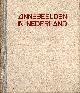  HEEMSKERCK DÜKER, IR. W. F. VAN EN P. FELIX, Zinnebeelden in Nederland