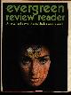  -, Evergreen review reader 1957 1967 - A ten year anthology of America's leading literary magazine